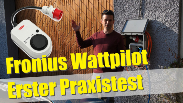 Fronius Wattpilot – erster Praxistest mit dem Vorseriengerät