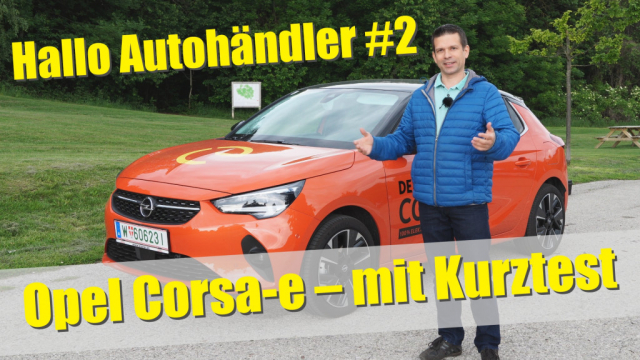Hallo Autohändler #2 - Opel Corsa-e
