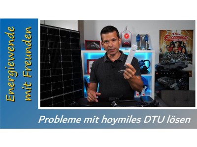 Hoymiles-Mikrowechselrichter – DTU für Monitoring einrichten – Tipps und Tricks