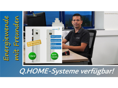 Q.HOME: PV-Wechselrichter + Akku + Umschaltbox verfügbar!