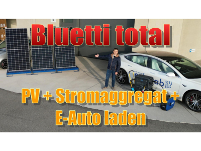 Was kann eine Bluetti AC300 – Notstrom / PV / Stromaggregat / E-Auto laden
