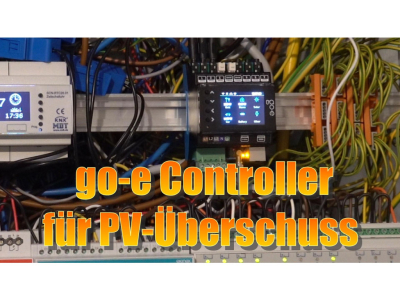 PV-Überschuss laden und Lastmanagement mit dem go-e Controller!